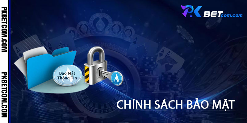 Chính Sách Bảo Mật